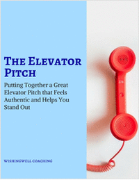 The Elevator Pitch - Putting Together a Great Elevator Pitch that Feels Authentic and Helps You Stand Out
