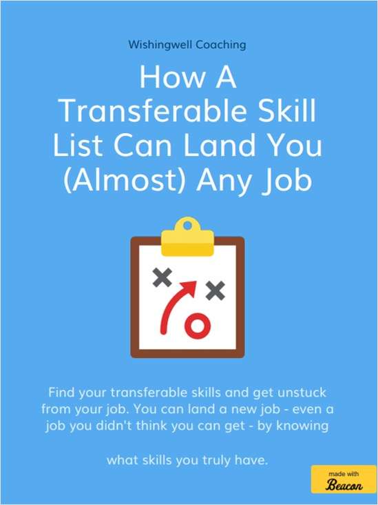 How A Transferable Skill List Can Land You (Almost) Any Job