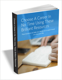 Choose A Career in No Time Using These Brilliant Resources