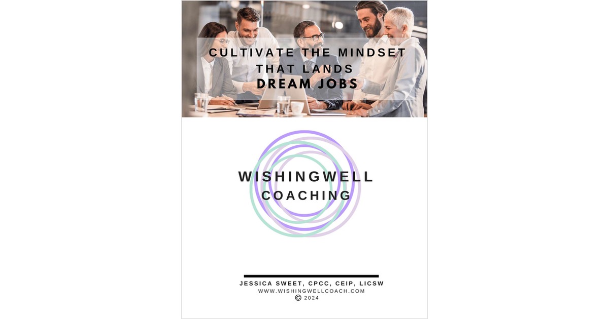 Cultivate the Mindset that Lands Dream Jobs