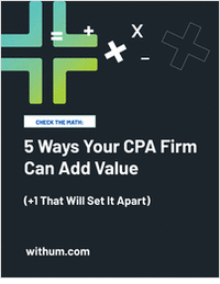 Five Ways Your CPA Firm Can Add Value Plus One That Will Set It Apart