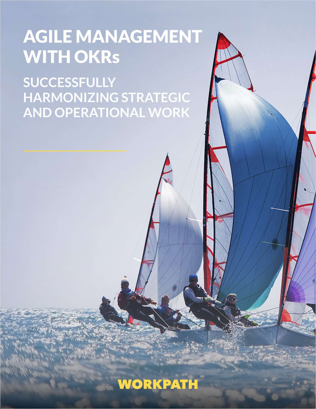 Agile Management with OKRs - Successfully harmonizing strategic and operational work