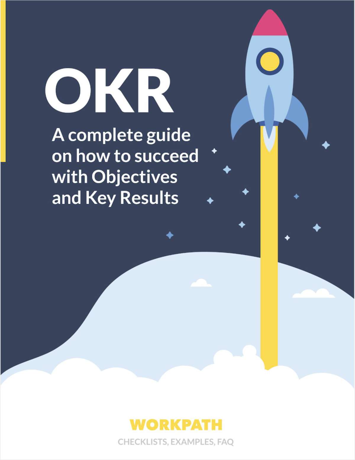 How To Succeed With Objectives and Key Results