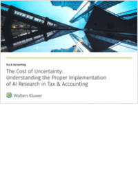 The Cost of Uncertainty - Understanding the Proper Implementation of AI Research in Tax & Accounting
