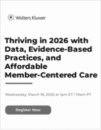 Thriving in 2026 with Data, Evidence-Based Practices, and Affordable Member-Centered Care