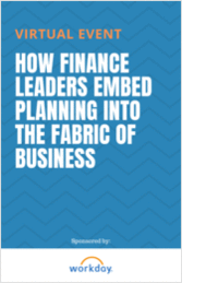 How Finance Leaders Embed Planning into the Fabric of Business