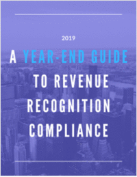 A Year-End Guide to Revenue Recognition Compliance