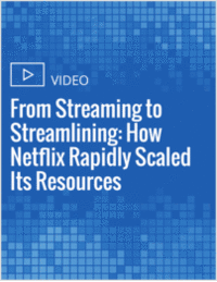 From Streaming to Streamlining: How Netflix Rapidly Scaled Its Resources
