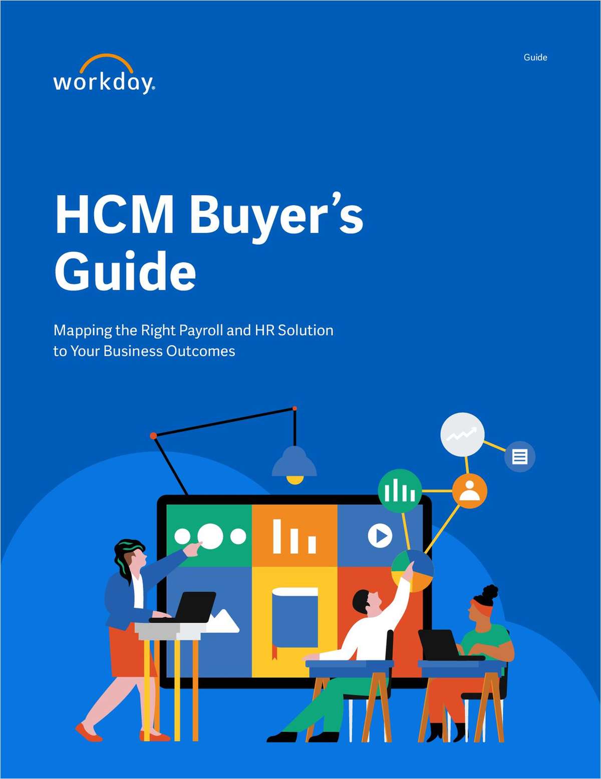 HCM Buyer's Guide - Mapping the Right Payroll and HR Solution to Your Business Outcomes