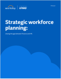Strategic Workforce Planning: Closing the Gap Between Finance and HR