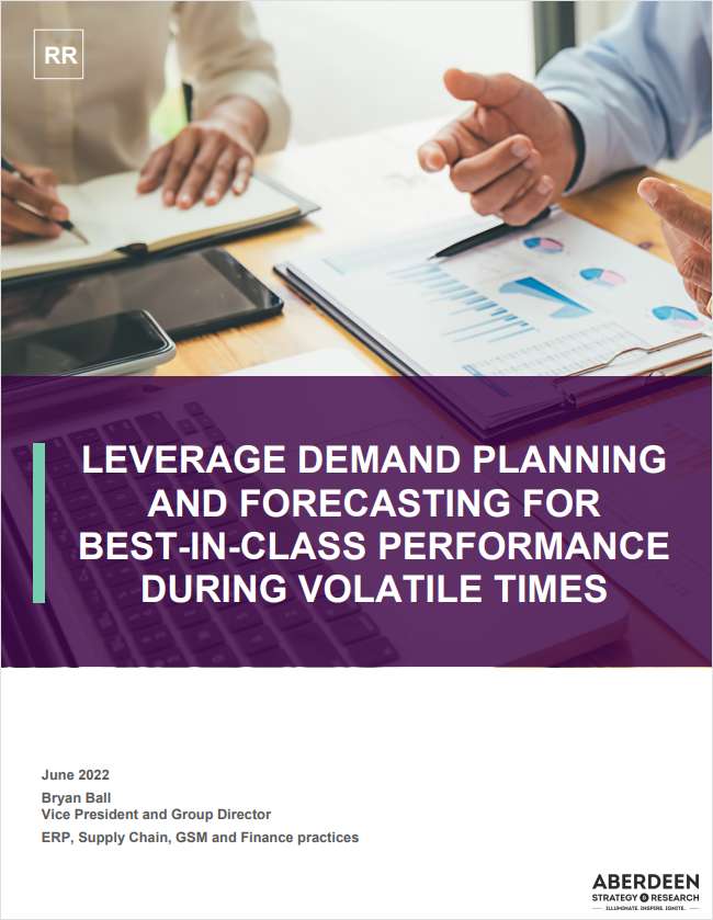 Aberdeen Report: Leverage Demand Planning and Forecasting for Best In Class Performance During Volatile Times