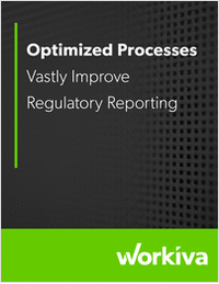 Optimized Processes Vastly Improve Regulatory Reporting