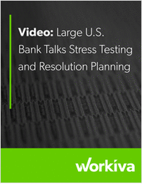 Video: Large US Bank Talks Stress Testing and Resolution Planning