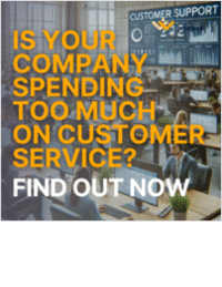 Is your company spending too much on Customer Service? Take the test and find out now