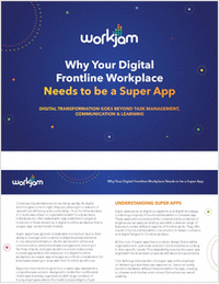 Why Your Digital Frontline Workplace Needs to be a Super App