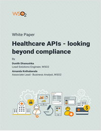 Healthcare APIs: Looking Beyond Compliance