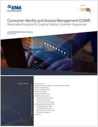 EMA Report: Consumer Identity and Access Management (CIAM) - Responsible Solutions for Creating Positive Consumer Experiences