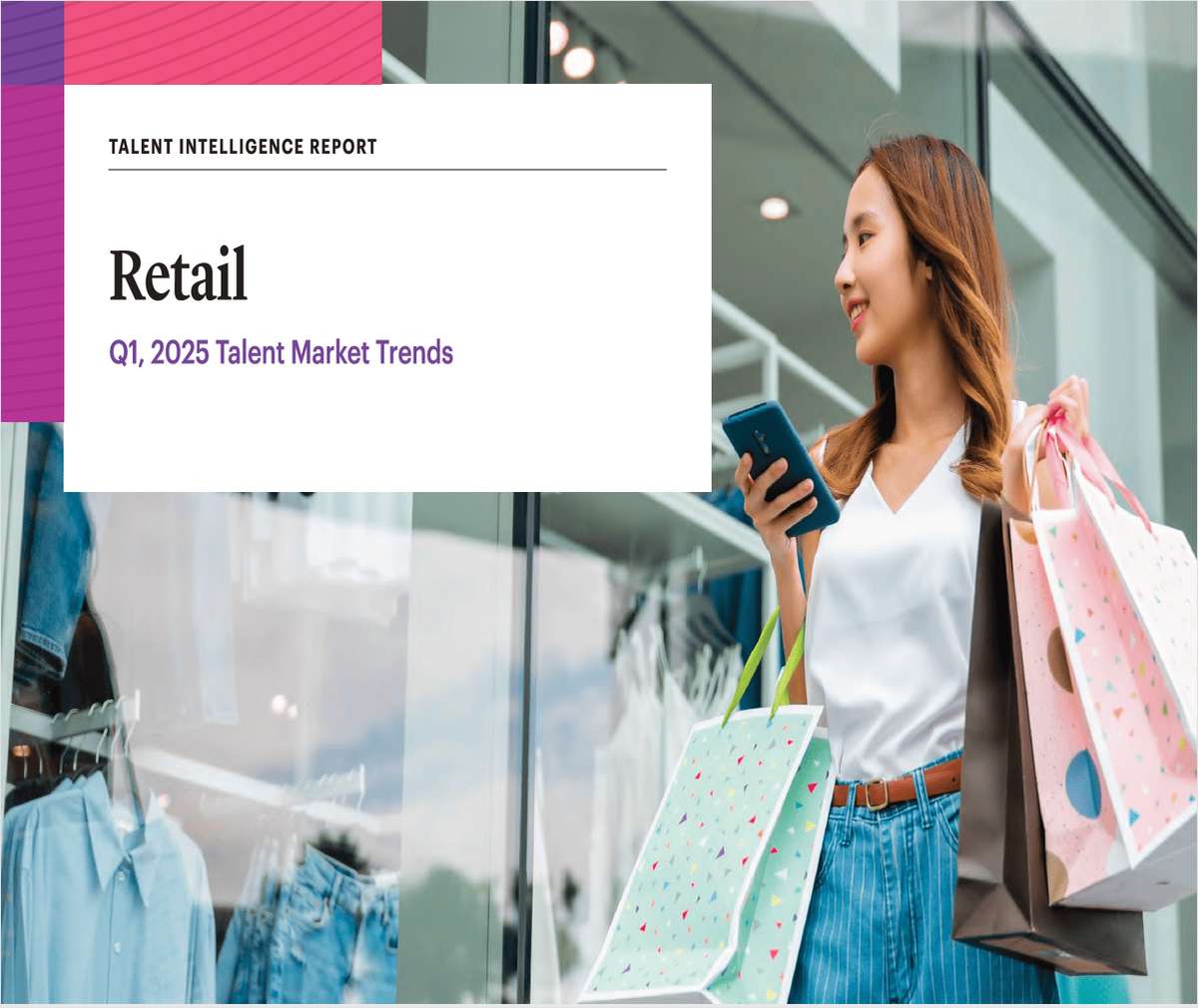 The latest talent-market trends in Retail