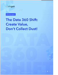 The Data 360 Shift: Create Value, Don't Collect Dust!