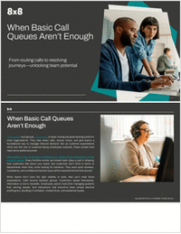 When Basic Call Queues Aren't Enough