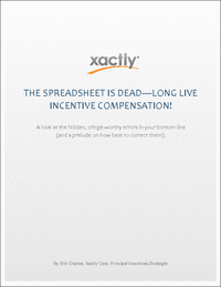 The Spreadsheet is Dead – Long Live Incentive Compensation!