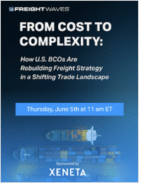 From Cost to Complexity: How U.S. BCOs Are Rebuilding Freight Strategy in a Shifting Trade Landscape