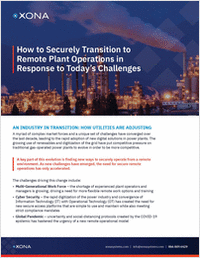How to Securely Transition to Remote Plant Operations in Response to Today's OT Challenges