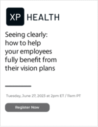 Seeing clearly: how to help your employees fully benefit from their vision plans