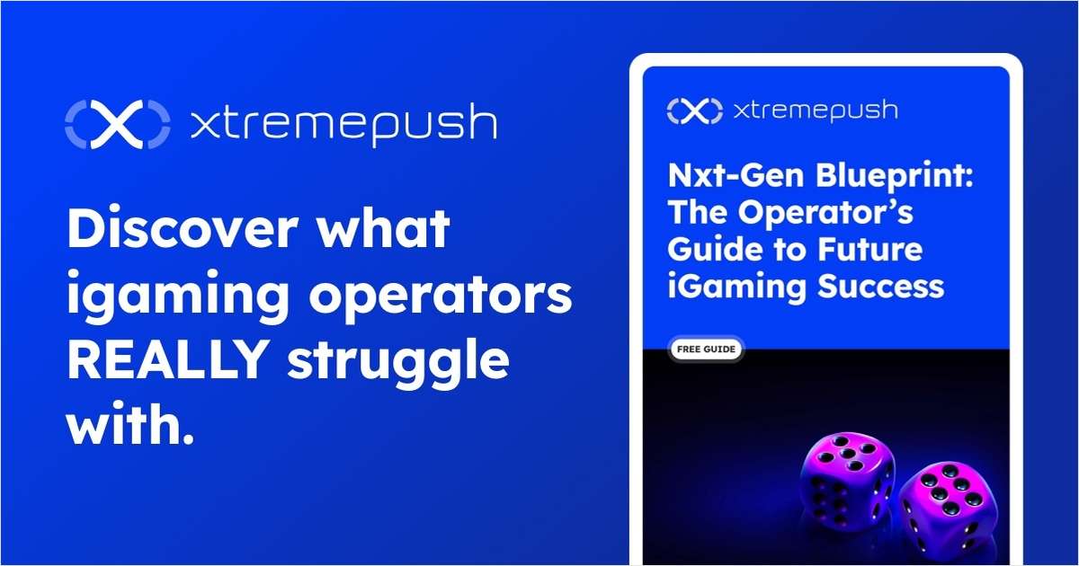 Nxt Gen: The Operator Guide to Future iGaming Success