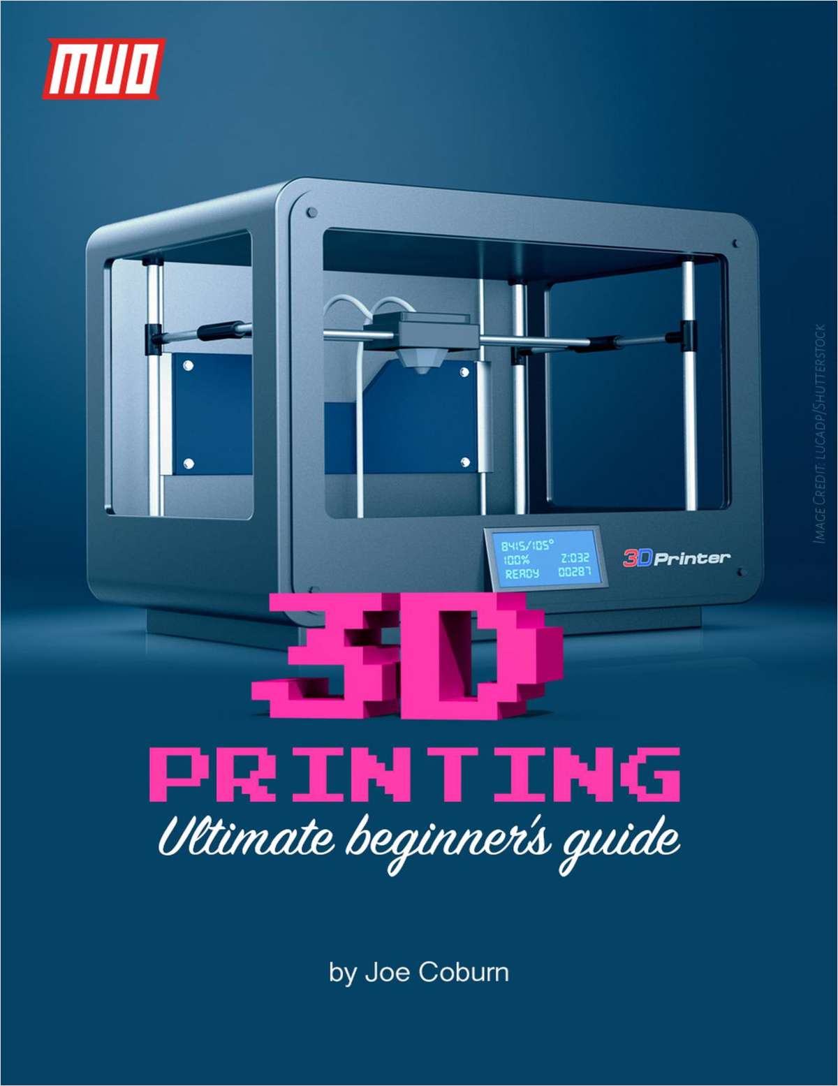 Ultimate Beginner's Guide to 3D Printing