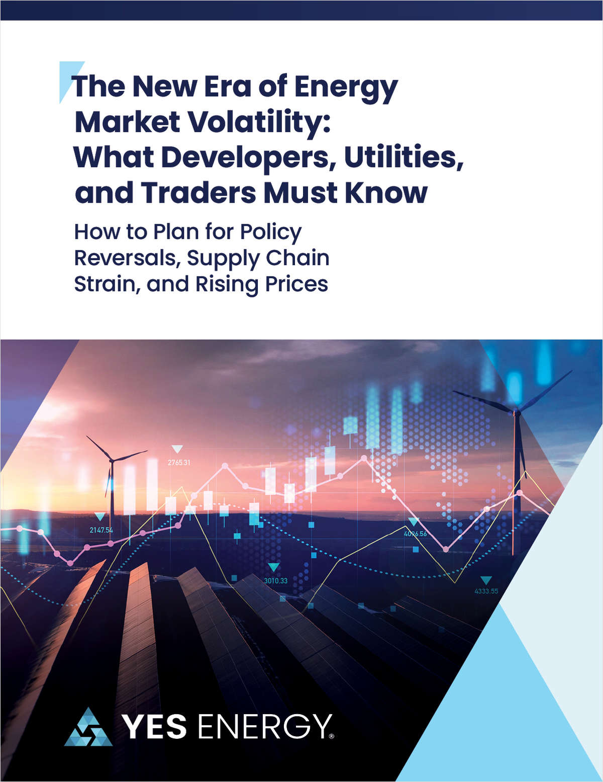 The New Era of Energy Market Volatility: What Developers, Utilities, and Traders Must Know