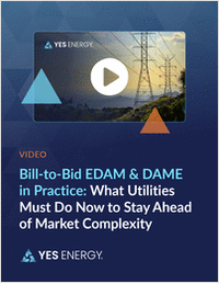 Bid-to-Bill EDAM & DAME in Practice: What Utilities Must Do Now to Stay Ahead of Market Complexity