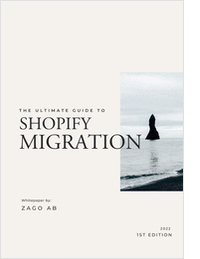 The Ultimate Guide to Shopify Migration