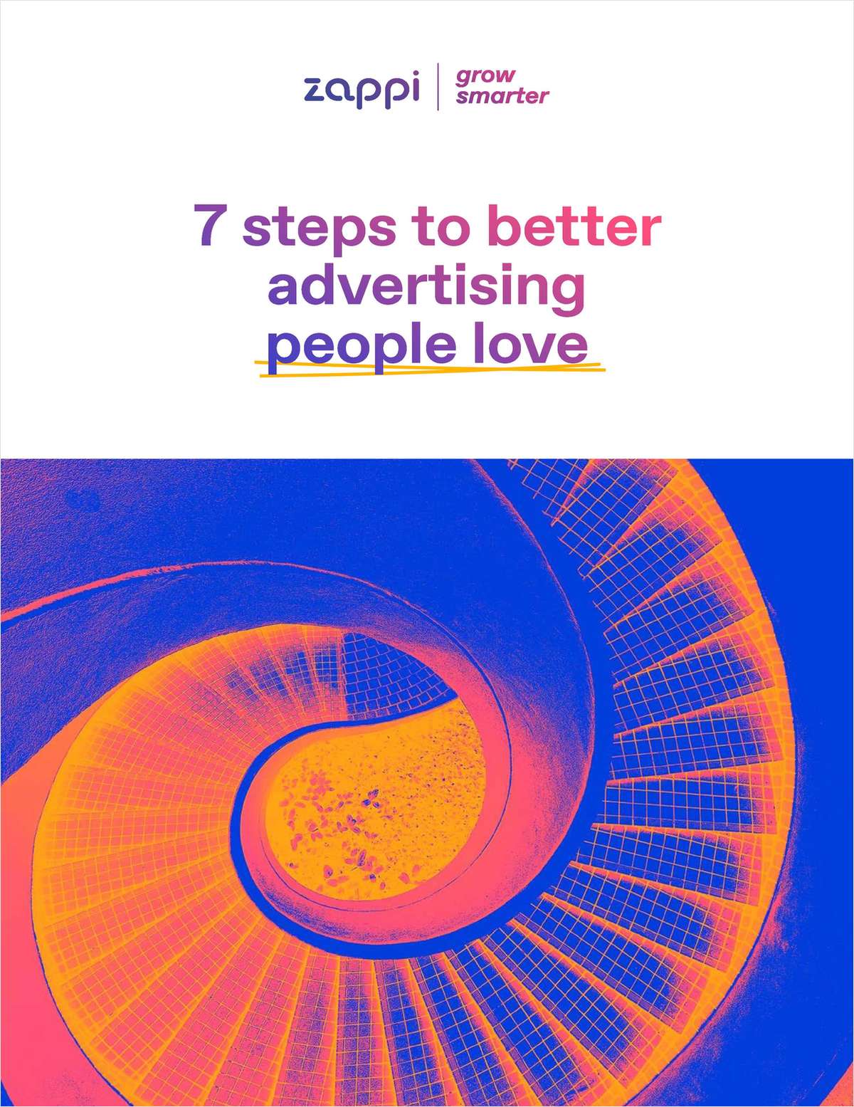 7 steps to better advertising people love