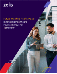 Future-Proofing Health Plans: Innovating Healthcare Payments Beyond Tomorrow