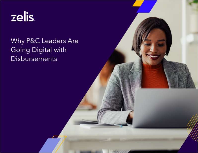 Why P&C Insurance Leaders Are Going Digital with Disbursements
