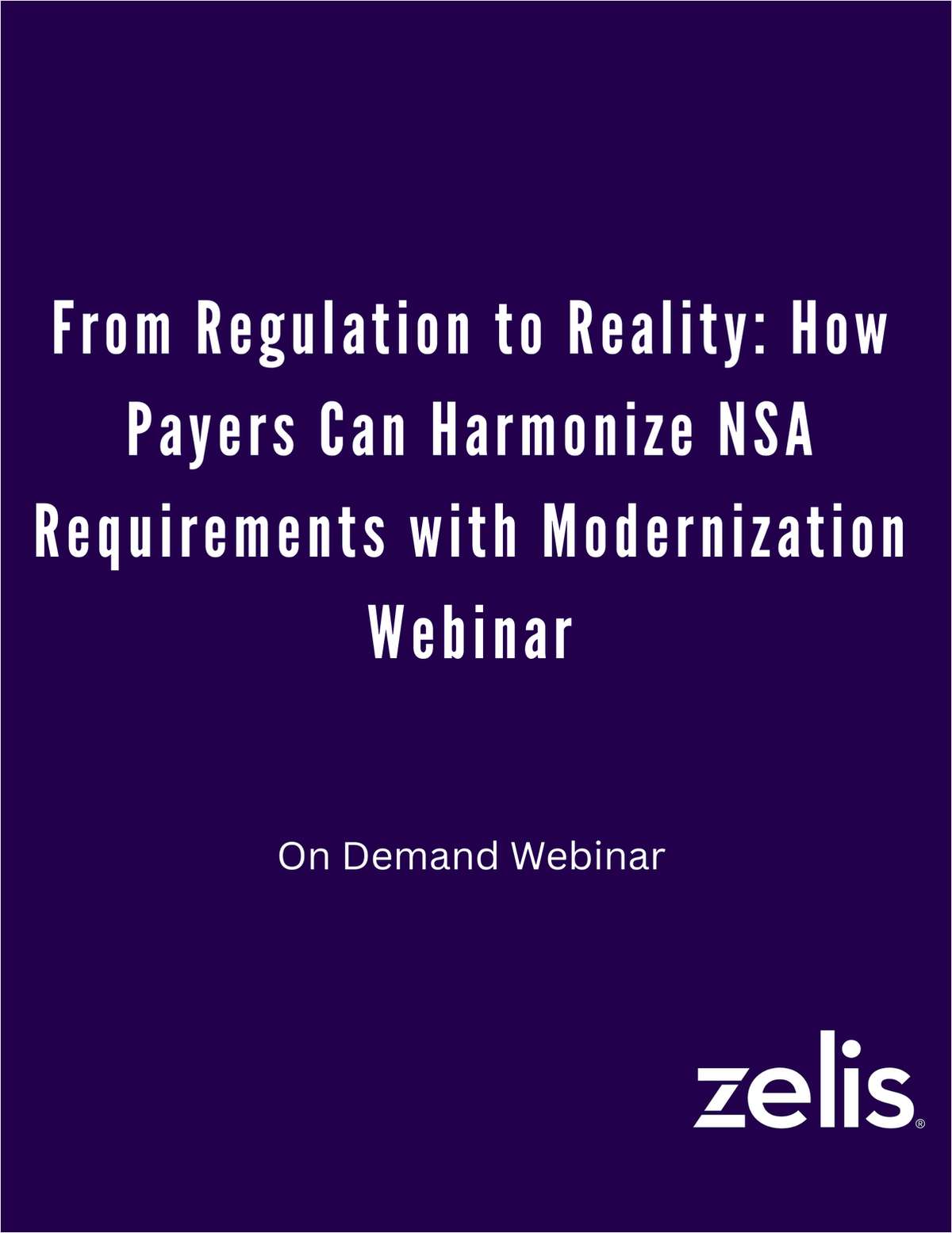 From Regulation to Reality: How Payers Can Harmonize NSA Requirements with Modernization Webinar