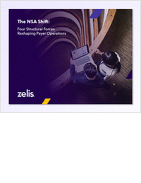 The NSA Shift: Four Structural Forces Reshaping Payer Operations