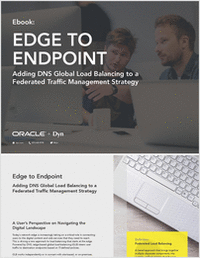 Edge to Endpoint: Adding DNS Global Load Balancing to a Federated Traffic Management Strategy