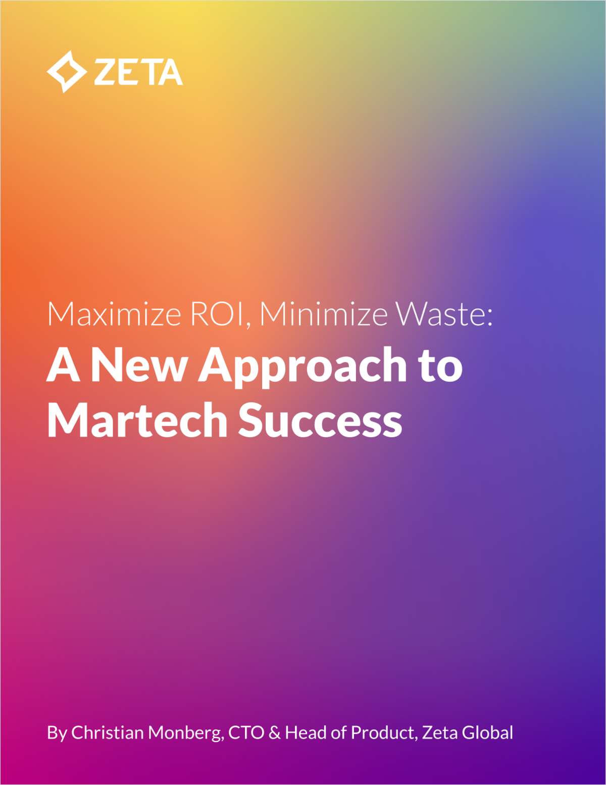 Maximize ROI, Minimize Waste: A New Approach to Martech Success