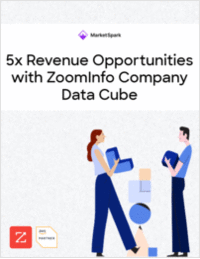 5x Revenue Opportunities with ZoomInfo Company Data Cube