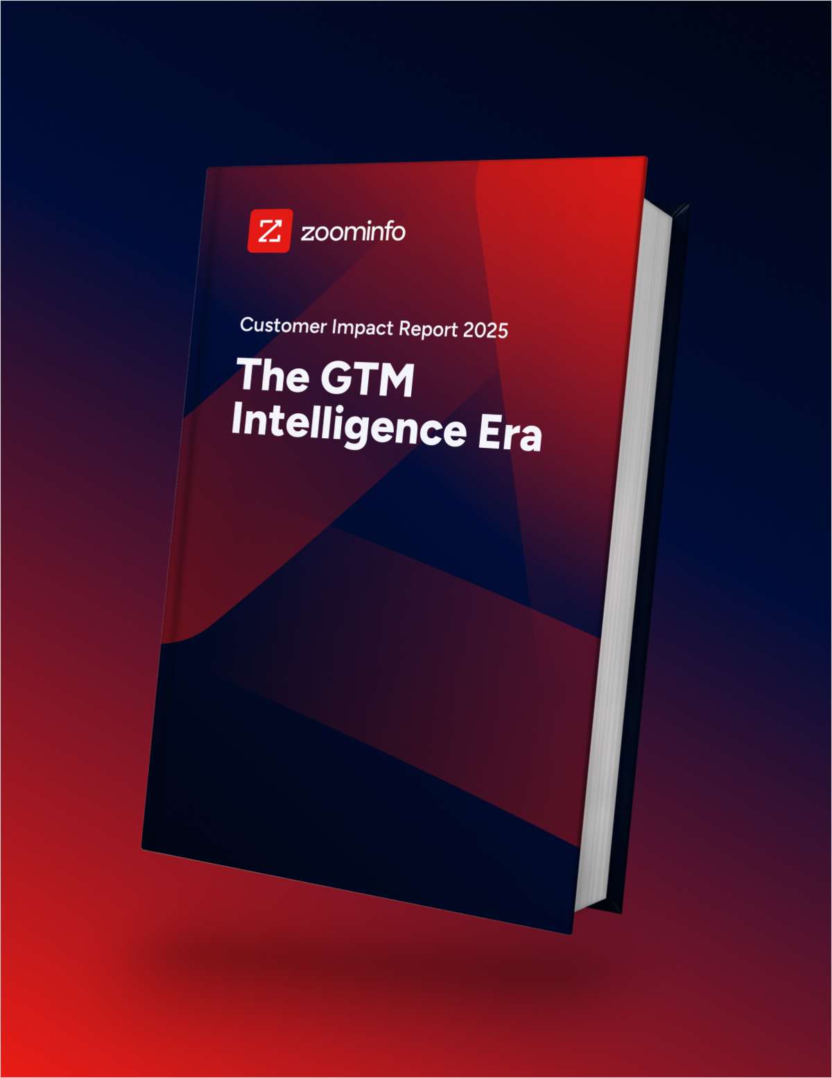 The GTM Intelligence Era: ZoomInfo 2025 Customer Impact Report