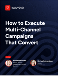 How to Execute Multi-Channel Campaigns That Convert