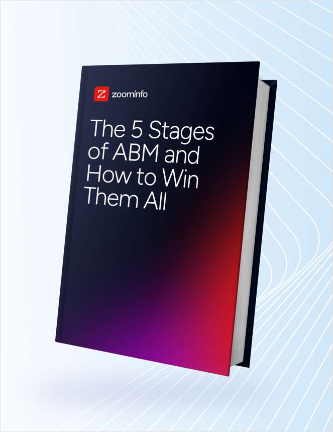 The 5 Stages of ABM and How to Win Them All