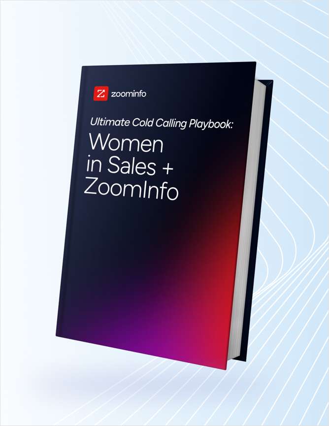 Ultimate Cold Calling Playbook: Women in Sales + ZoomInfo
