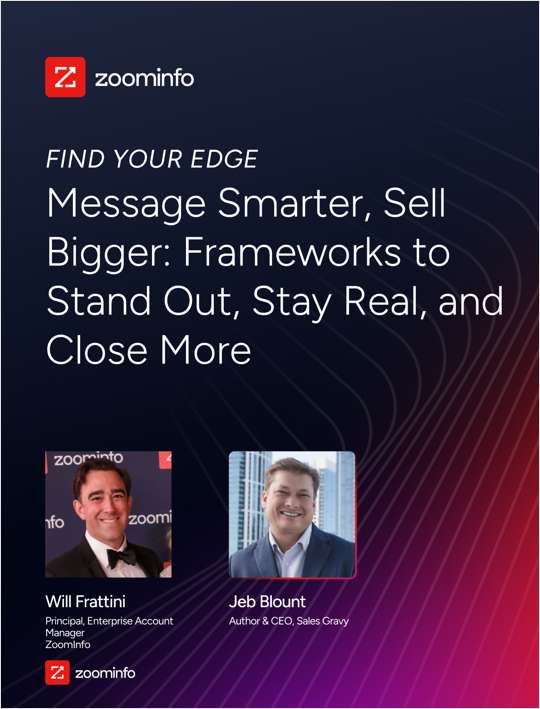 Message Smarter, Sell Bigger: Frameworks to Stand Out, Stay Real, and Close More