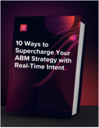 10 Ways to Supercharge Your ABM Strategy with Real-Time Intent