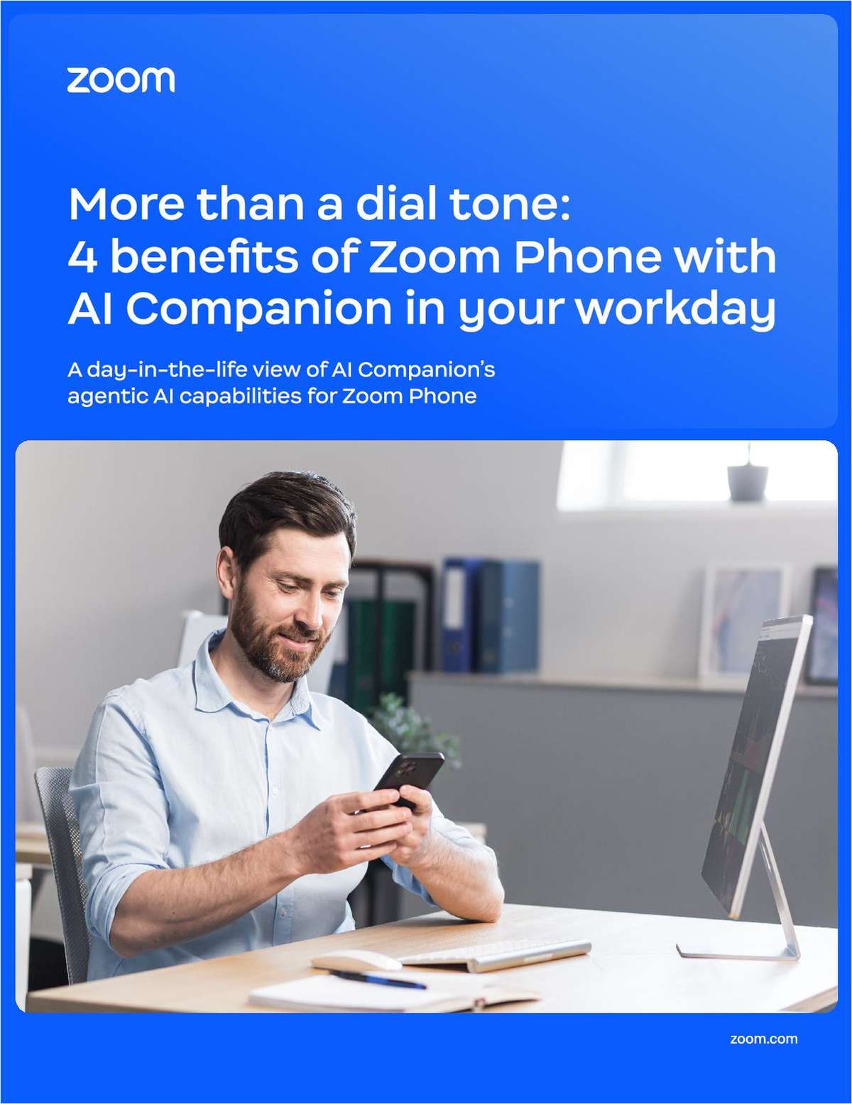 More than a dial tone: 4 benefits of Zoom Phone with AI Companion in your workday