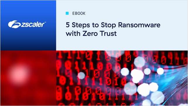 5 Steps to Stop Ransomware with Zero Trust
