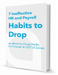 7 Ineffective HR and Payroll Habits to Drop